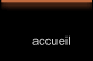 Accueil